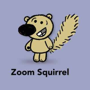 Zoom Squirrel from I Want to Sleep Under the Stars Cover48