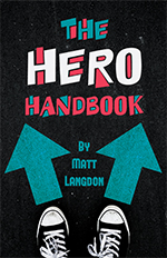 The Heroes from The Hero Handbook