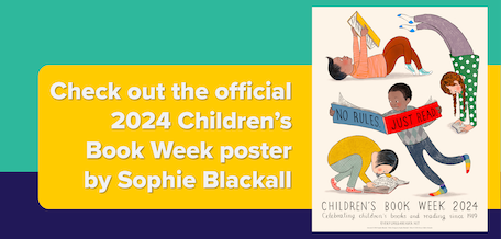 2024 Children's Book Week poster by Sophie Blackall